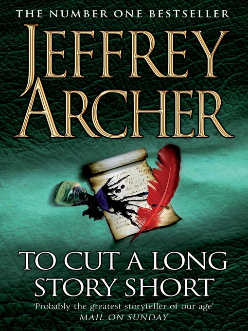 Title details for To Cut a Long Story Short by Jeffrey Archer - Wait list